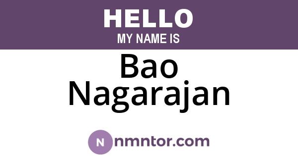 Bao Nagarajan