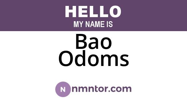 Bao Odoms