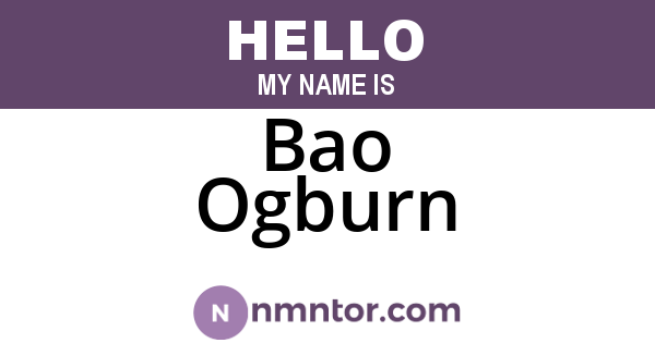 Bao Ogburn