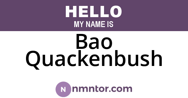 Bao Quackenbush