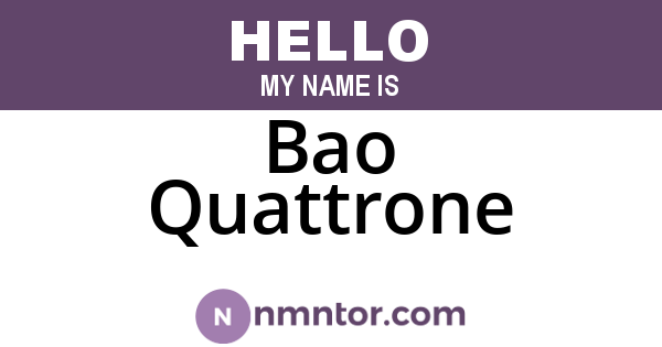 Bao Quattrone