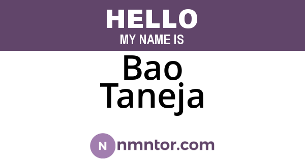 Bao Taneja