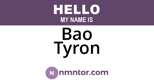 Bao Tyron