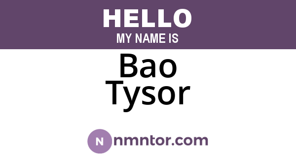 Bao Tysor