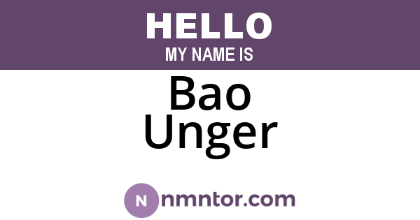 Bao Unger