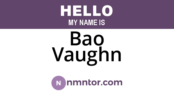 Bao Vaughn