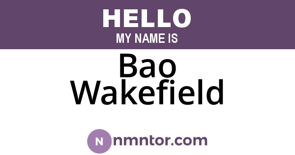 Bao Wakefield