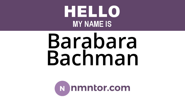 Barabara Bachman