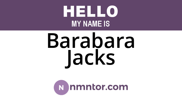 Barabara Jacks