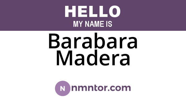 Barabara Madera