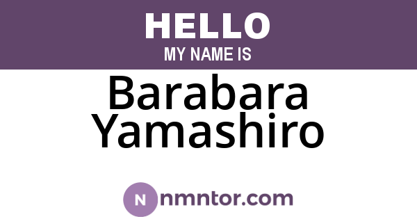Barabara Yamashiro