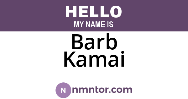 Barb Kamai