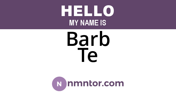 Barb Te