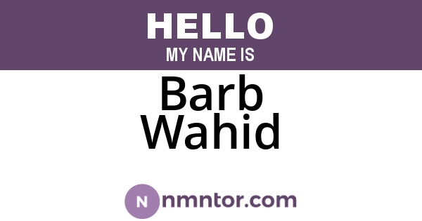 Barb Wahid
