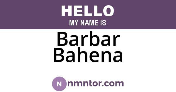 Barbar Bahena