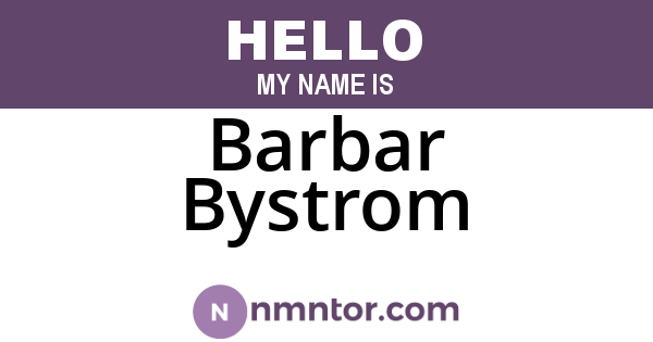 Barbar Bystrom