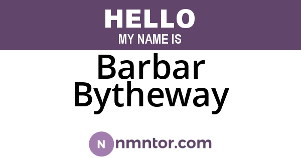 Barbar Bytheway