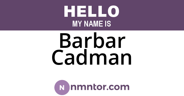 Barbar Cadman