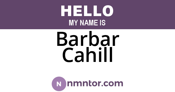 Barbar Cahill