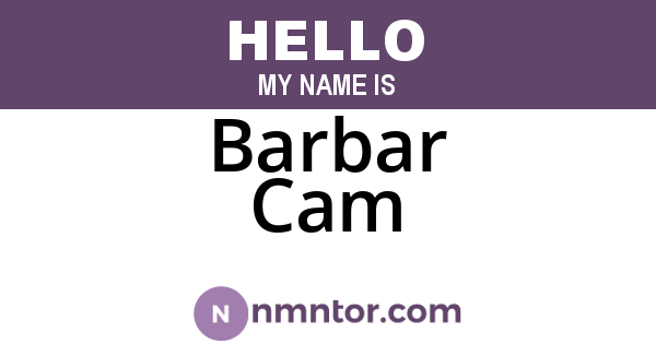 Barbar Cam