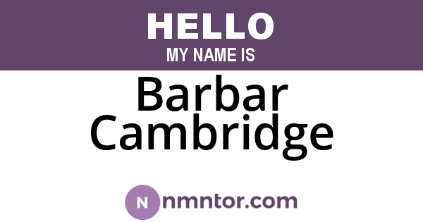 Barbar Cambridge