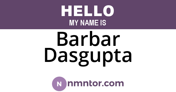 Barbar Dasgupta
