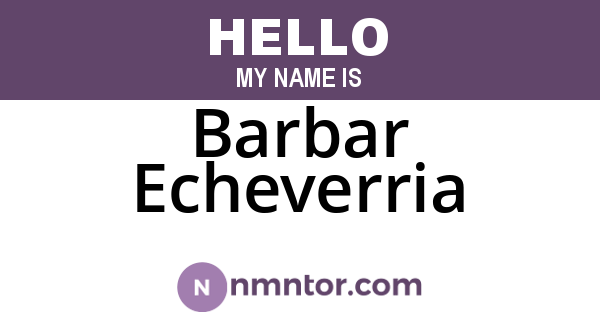 Barbar Echeverria