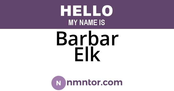 Barbar Elk