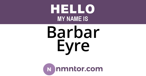 Barbar Eyre
