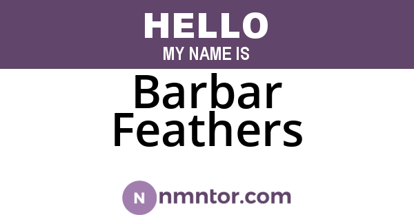 Barbar Feathers
