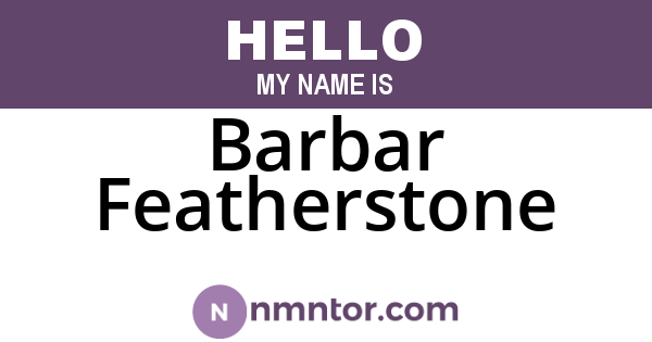 Barbar Featherstone