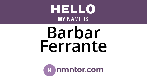 Barbar Ferrante