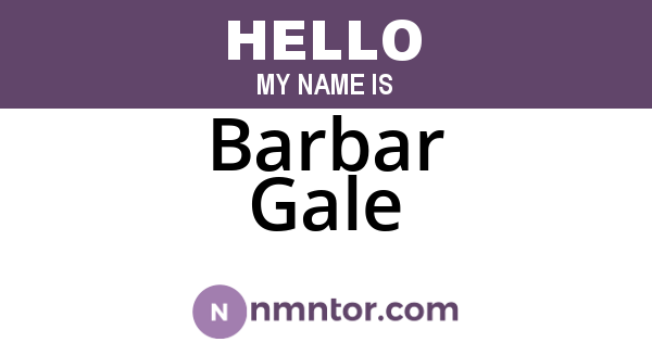 Barbar Gale