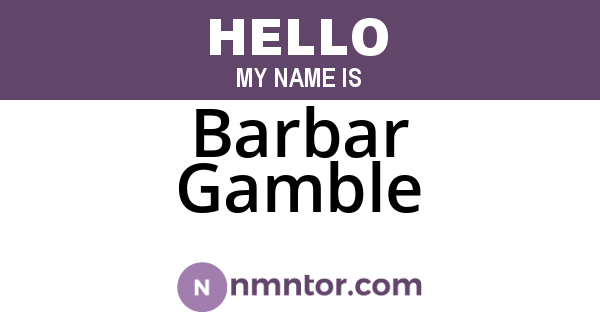 Barbar Gamble