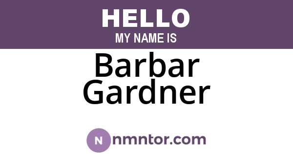 Barbar Gardner
