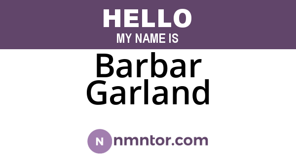 Barbar Garland