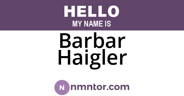Barbar Haigler