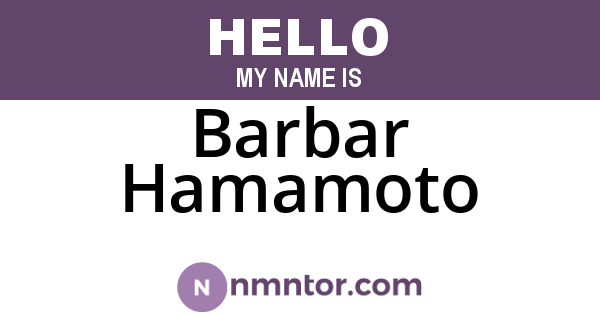 Barbar Hamamoto