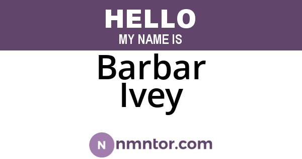 Barbar Ivey