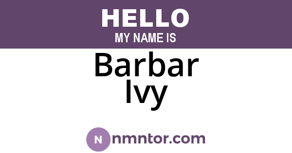 Barbar Ivy