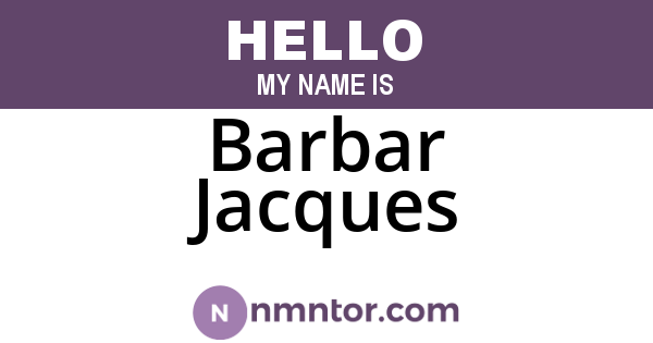 Barbar Jacques