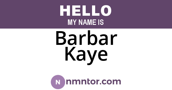 Barbar Kaye