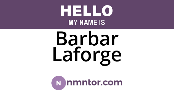 Barbar Laforge