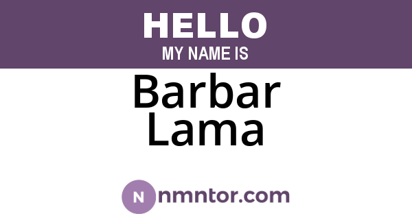 Barbar Lama