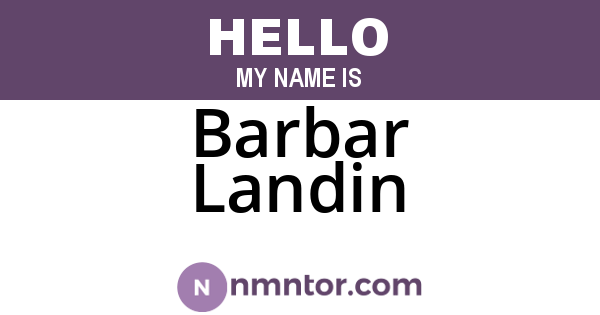 Barbar Landin
