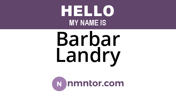 Barbar Landry