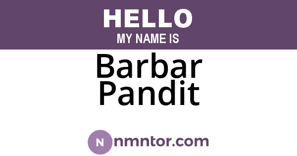 Barbar Pandit