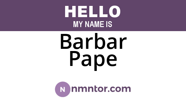 Barbar Pape