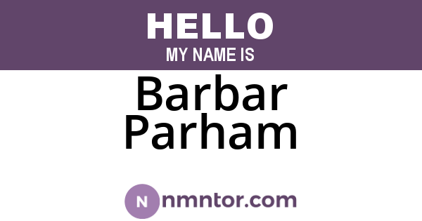 Barbar Parham