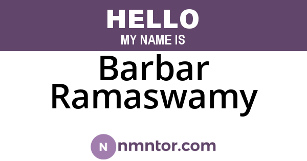 Barbar Ramaswamy
